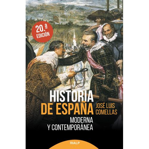 HISTORIA DE ESPAÑA MODERNA Y CONTEMPORANEA 20MA EDICION
