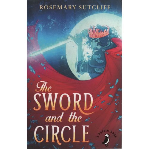 THE SWORD AND THE CIRCLE