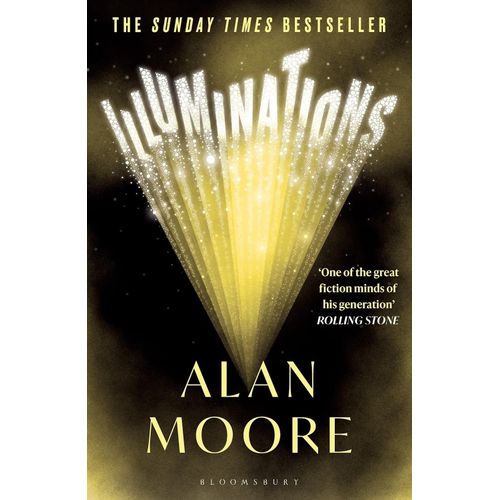 ILLUMINATIONS - ALAN MOORE
