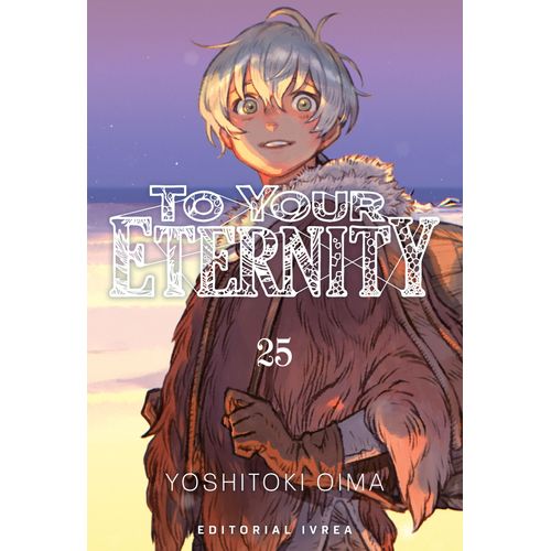 TO YOUR ETERNITY 25 - YOSHITOKI OIMA
