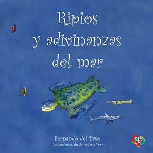 RIPIOS Y ADIVINANZAS DEL MAR - FERNANDO DEL PASO RIPIOS Y ADIVINANZAS DEL MAR - FERNANDO DEL PASO