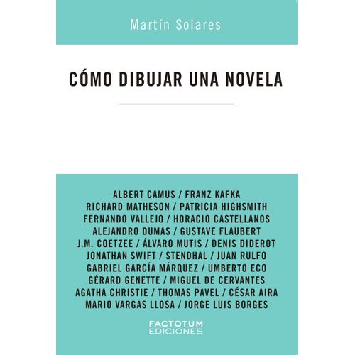 COMO DIBUJAR UNA NOVELA - MARTIN SOLARES
