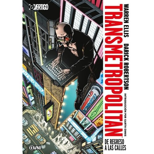 TRANSMETROPOLITAN - DE REGRESO A LAS CALLES - WARREN ELLIS