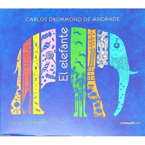 EL ELEFANTE - CARLOS DRUMMOND DE ANDRADE