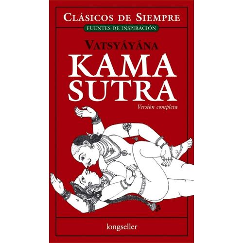KAMA SUTRA - MALLANAGA VATSYAYANA