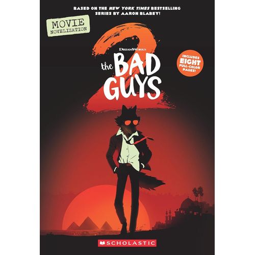 THE BAD GUYS 2 - MOVIE NOVELIZATION - KATE HOWARD