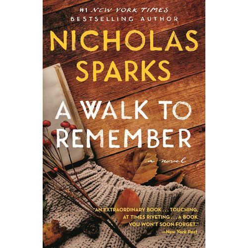 A WALK TO REMEMBER - NICHOLAS SPARKS