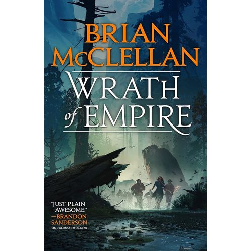 WRATH OF EMPIRE - GODS OF BLOOD AND POWDER 2 - BRIAN MCCLELL