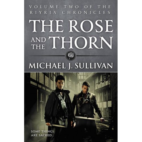 THE ROSE AND THE THORN - THE RIYRIA CHRONICLES 2