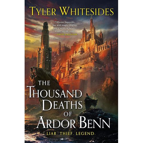 THE THOUSAND DEATHS OF ARDOR BENN - KINGDOM OF GRIT 1