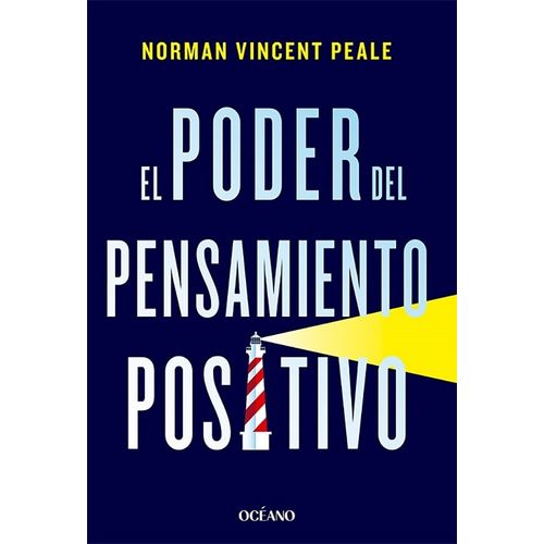 EL PODER DEL PENSAMIENTO POSITIVO - NORMAN VINCENT PEALE