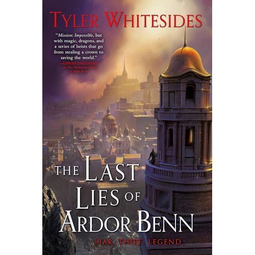 THE LAST LIES OF ARDOR BENN - KINGDOM OF GRIT 3 - WHITESIDES