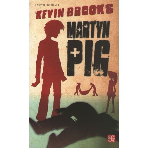 MARTYN PIG - KEVIN BROOKS