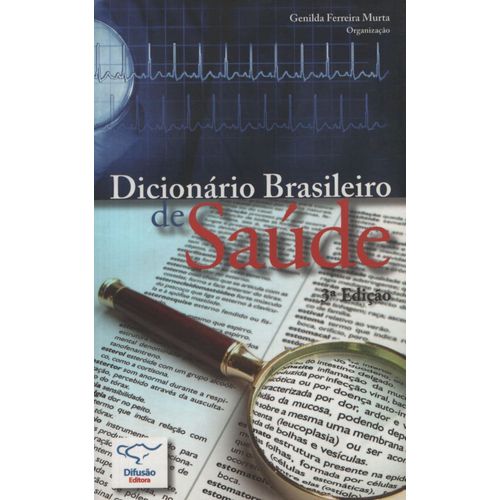 DICIONARIO BRASILEIRO DE SAUDE (3§ED)