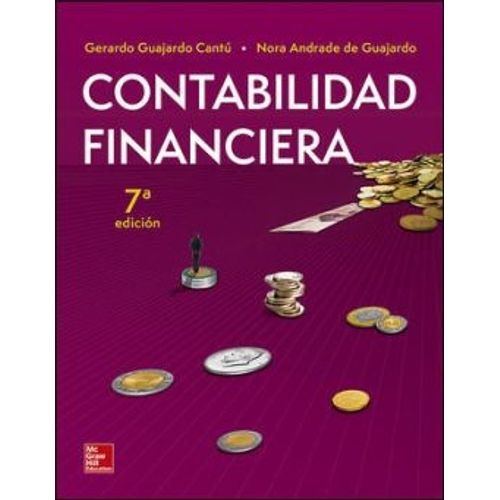 CONTABILIDAD FINANCIERA 7/ED. - GERARDO GUAJARDO - NORA ANDR