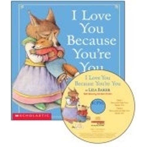 I LOVE YOU BECAUSE YOU'RE YOU + AUDIO CD - AUDIO READ-ALONGS