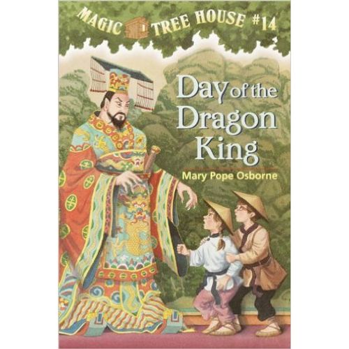 DAY OF THE DRAGON-KING - MAGIC TREE HOUSE 14