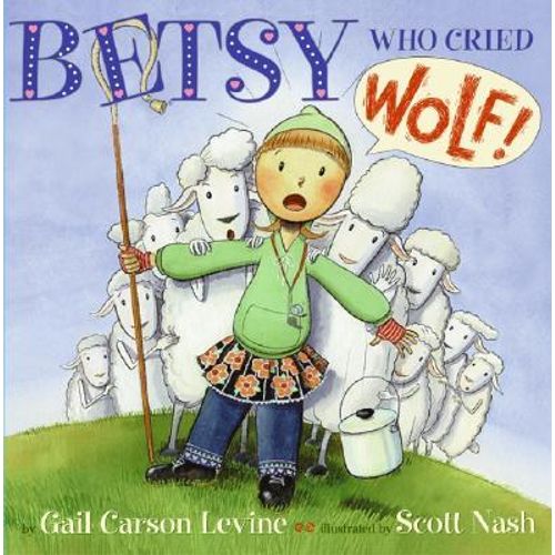 BETSY WHO CRIED WOLF!