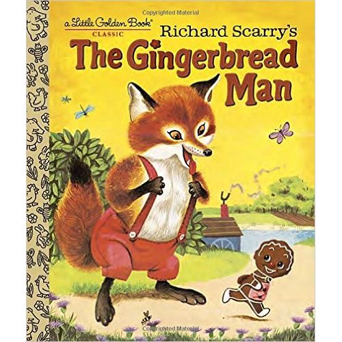 THE GINGERBREAD MAN - NANCY NOLTE - RICHARD SCARRY THE GINGERBREAD MAN - NANCY NOLTE - RICHARD SCARRY
