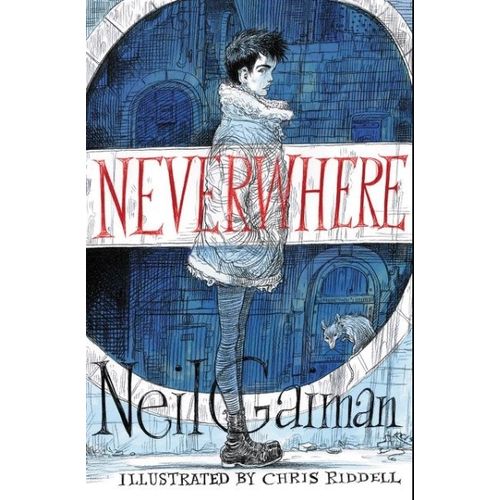 NEVERWHERE - ILLUSTRATED EDITION - NEIL GAIMAN