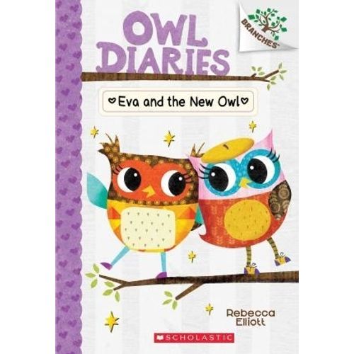EVA AND THE NEW OWL - OWL DIARIES 4