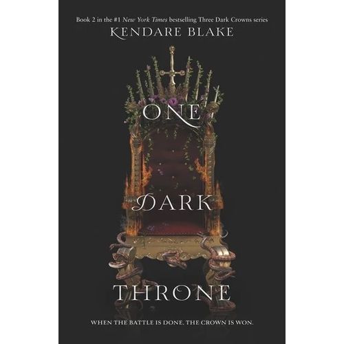 ONE DARK THRONE - THREE DARK CROWNS 2 - BLAKE KENDARE