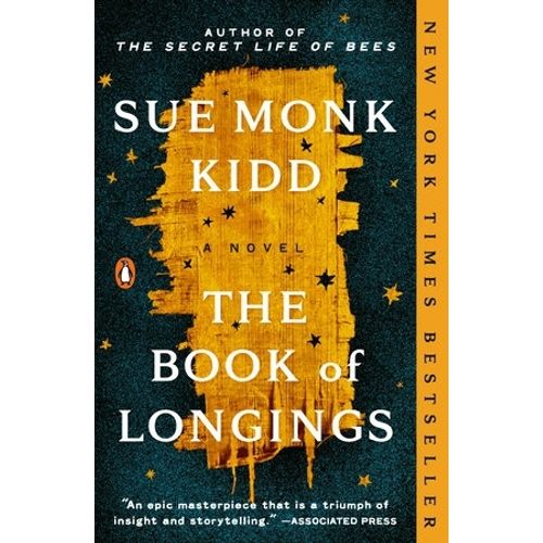 THE BOOK OF LONGINGS - A NOVEL - SUE MONK KIDD