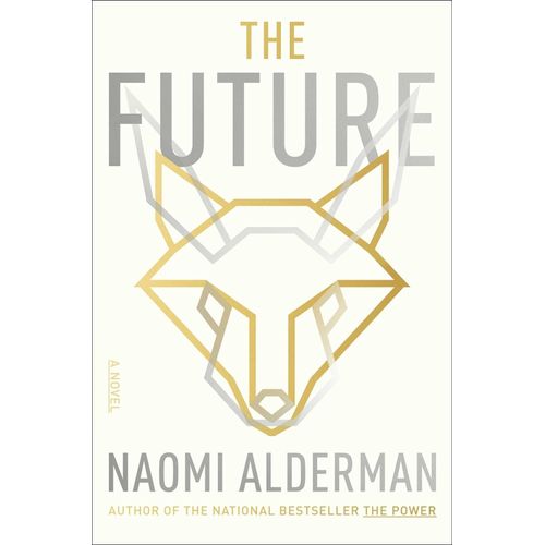 THE FUTURE - NAOMI ALDERMAN