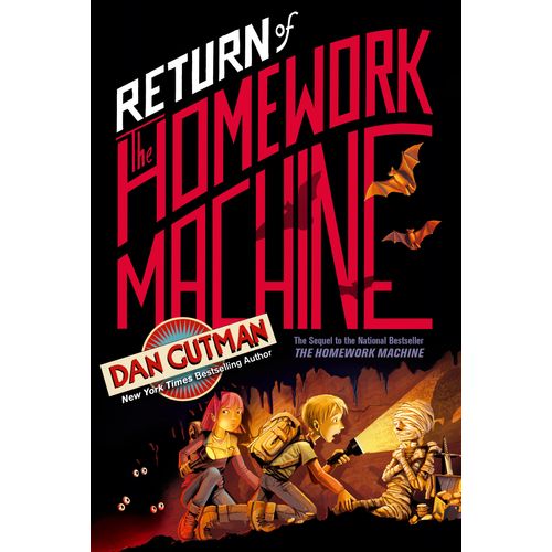 RETURN OF THE HOMEWORK MACHINE - DAN GUTMAN