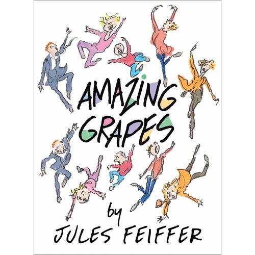 AMAZING GRAPES - JULES FEIFFER