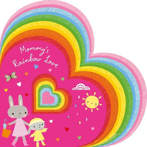 MOMMY'S RAINBOW LOVE