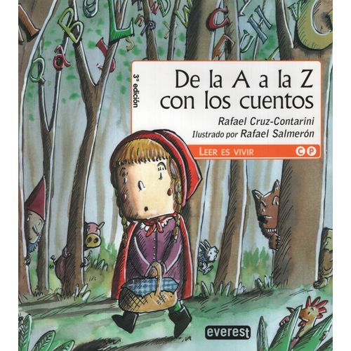 DE LA A A LA Z CON LOS CUENTOS - LEER ES VIVIR DE LA A A LA Z CON LOS CUENTOS - LEER ES VIVIR