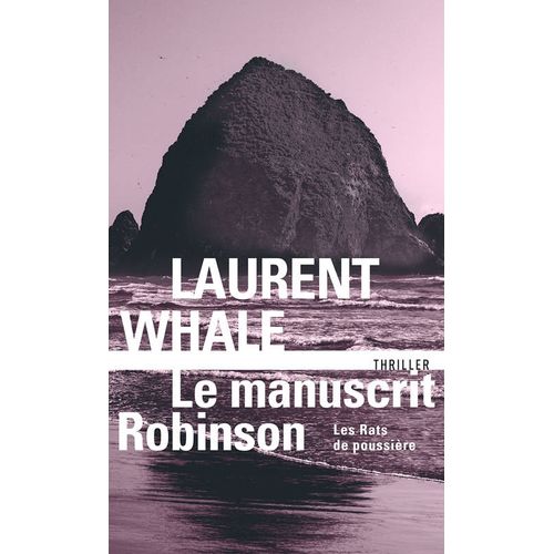 LE MANUSCRIT ROBINSON - LES RATS DE POUSSIERE