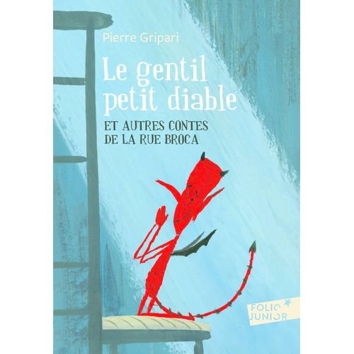 LE GENTIL PETIT DIABLE - ET AUTRES CONTES DE LA RUE BROCA
