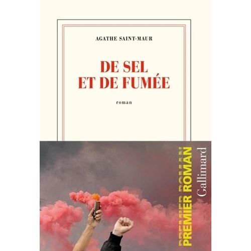DE SEL ET DE FUMEE - AGATHE SAINT-MAUR