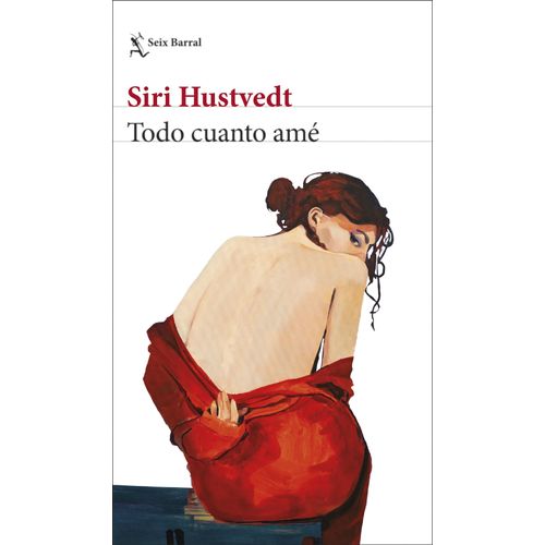 TODO CUANTO AME - SIRI HUSTVEDT