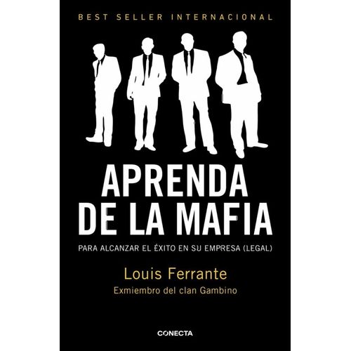APRENDA DE LA MAFIA - LOUIS FERRANTE