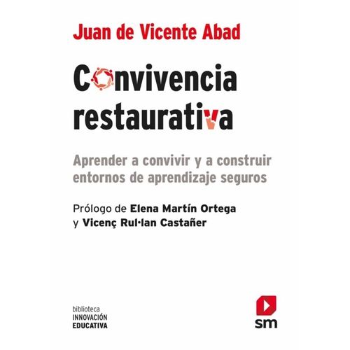 CONVIVENCIA RESTAURATIVA - JUAN DE VICENTE ABAD