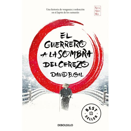 EL GUERRERO A LA SOMBRA DEL CEREZO - DAVID B. GIL