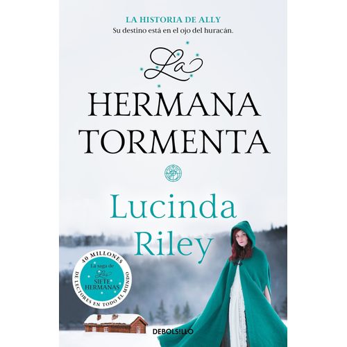 LA HERMANA TORMENTA - LAS SIETE HERMANAS 2 - LUCINDA RILEY