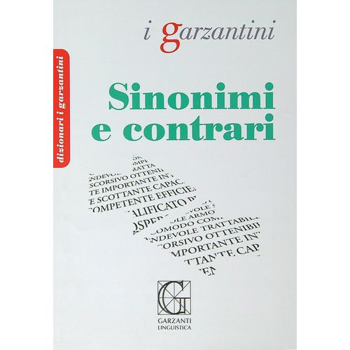 DIZIONARI SINONIMI E CONTRARI - I GARZANTINI