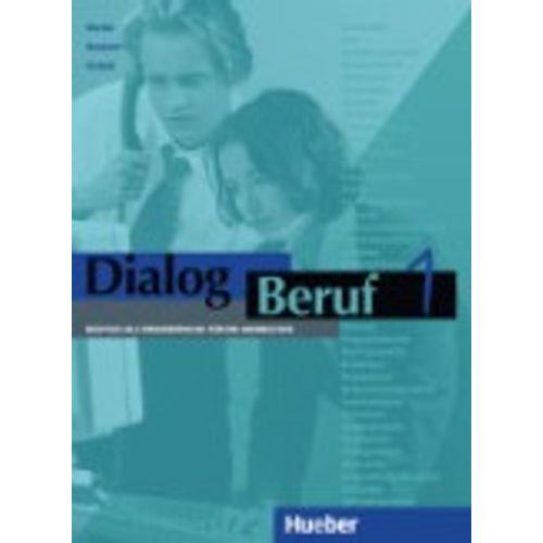 DIALOG BERUF 1 - KURSBUCH