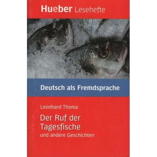 DER RUF DER TAGESFISCHE UND ANDERE GESCHICTEN - NIVEAU B2
