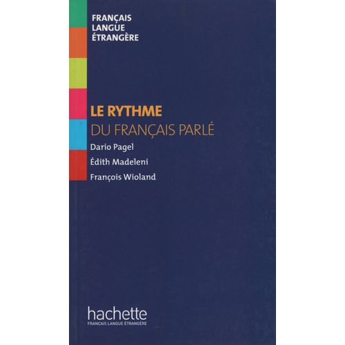 LE RYTHME DU FRANCAIS PARLE
