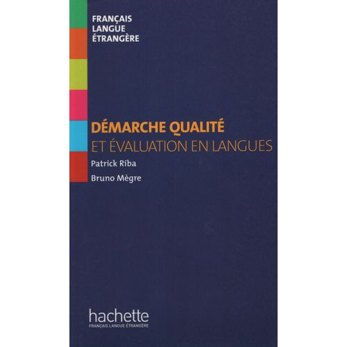 DEMARCHE QUALITE ET EVALUATION EN LANGUES