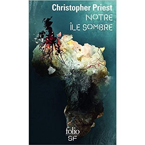 NOTRE ILE SOMBRE - CHRISTOPHER PRIEST
