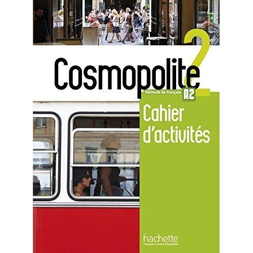 COSMOPOLITE 2 - CAHIER D'ACTIVITES + CD
