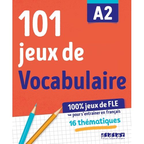 101 JEUX DE FLE - CAHIER A2