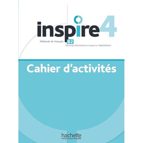 INSPIRE 4 - CAHIER D'ACTIVITES