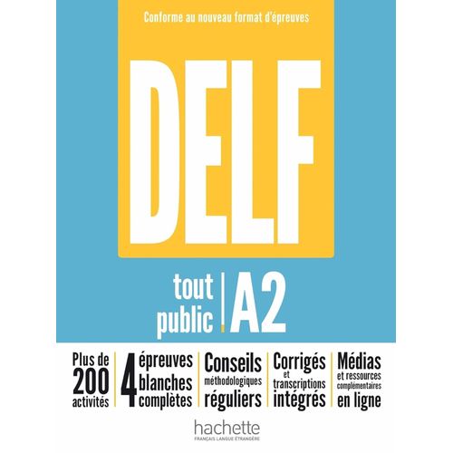 DELF A2 TOUT PUBLIC - NOUVEAU FORMAT D'EPREUVES